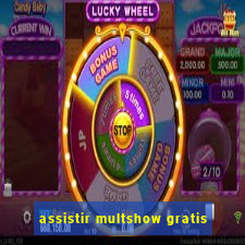 assistir multshow gratis